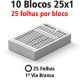10 Blocos E Talões 25 Folhas Ap 90g